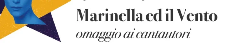 Marinella ed il Vento – Omaggio ai cantautori a Messina